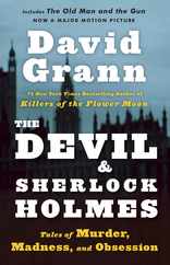 The Devil and Sherlock Holmes: Tales of Murder, Madness, and Obsession Subscription