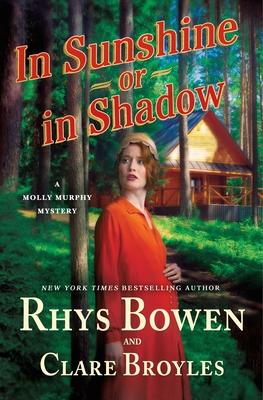 In Sunshine or in Shadow: A Molly Murphy Mystery