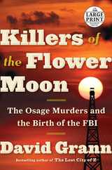 Killers of the Flower Moon: The Osage Murders and the Birth of the FBI Subscription