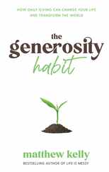 The Generosity Habit: How Daily Giving Can Change Your Life and Transform the World [With Battery] Subscription