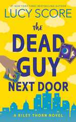 The Dead Guy Next Door: A Riley Thorn Novel Subscription