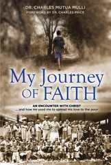 My Journey of Faith: An Encounter with Christ...and How He Used Me to Spread His Love to the Poor Subscription