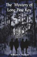 The Mystery of Long Pine Key Subscription